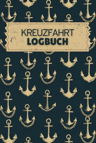 Kreuzfahrt Logbuch: Reisetagebuch für eine Kreuzfahrt | Seereise Tagebuch | Geschenk für Kreuzfahrt | A5 | 120 Seiten | Reise Zubehör