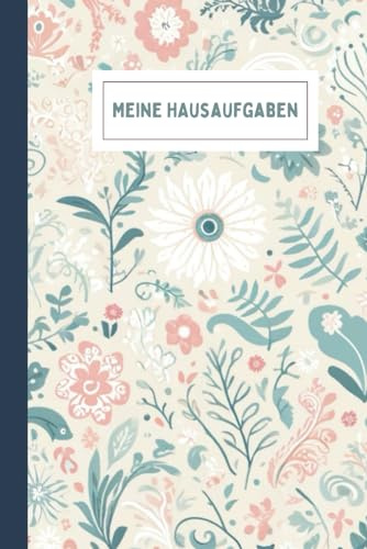 Meine Hausaufgaben: DIN A5 Hausaufgabenheft für die Grundschule, Hausaufgabenheft Klasse 1 - 4, Hausaufgabenheft, Schulplaner für Grundschüler