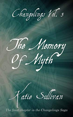 Changelings: The Memory of Myth