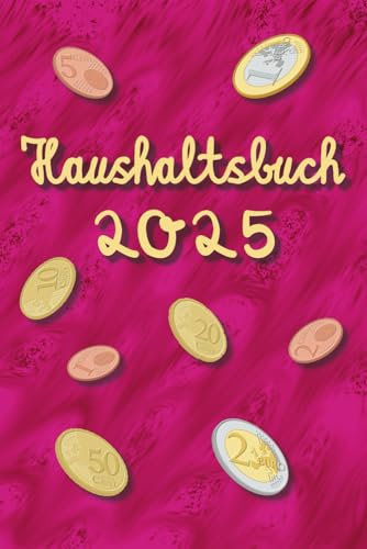 Haushaltsbuch - 2025: Ausgaben und Einnahmen gegenüberstellen und analysieren, datiert, Münzen-Design