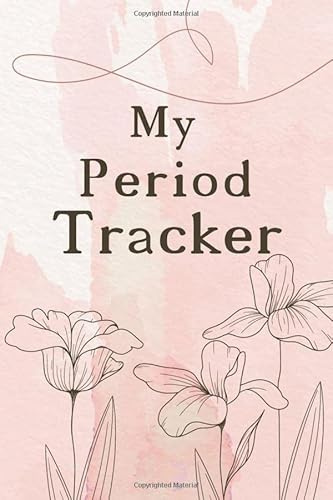 My Period Tracker: menstrual cycle calendar, monthly calendar for teen girls, fertility calendar journal notebook, menstrual tracker, period journal for teenagers