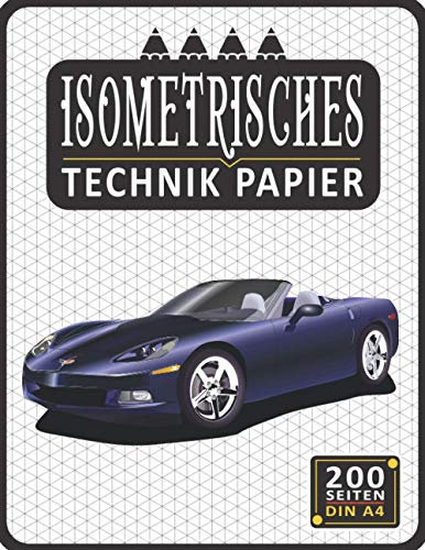 Isometrisches Zeichnen Din A4 200 Sleiten | Dreiecknetzpapier | Isometriepapier | Isometrie 3D-Zeichenblock | Isometrieblock: Zeichenbuch mit ... Studierende Millimeterpapier-Notizbuch 2
