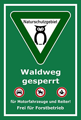 Melis-Folienwerkstatt Schild Naturschutzgebiet - Waldweg gesperrt – 30x20 cm – 3mm Hartschaum – mehrere Größen/Materialien