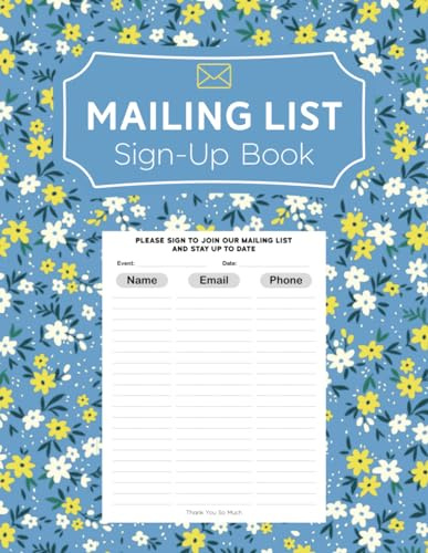 Mailing List Sign Up Book | Event Register Log Book To Collect Visitors´ Names, Emails, And Phone Numbers | Corporate Email List | Business Email Address List | Flora Cover Design
