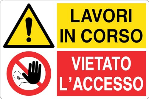 GLOBAL CARTELLO SEGNALETICO - LAVORI IN CORSO VIETATO L'ACCESSO - Adesivo Extra Resistente, Pannello in Forex, Pannello In Alluminio (Pannello In Plastica, 30x42 cm)