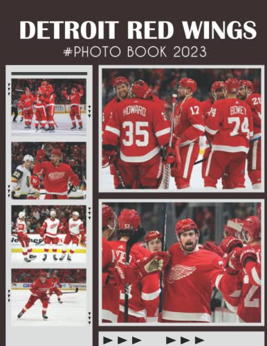 Photo Book Of 𝔻𝕖𝕥𝕣𝕠𝕚𝕥 ℝ𝕖𝕕 𝕎𝕚𝕟𝕘𝕤: 𝔻𝕖𝕥𝕣𝕠𝕚𝕥 ℝ𝕖𝕕 𝕎𝕚𝕟𝕘𝕤 Picture Book - 30+ Pictures Photos For Fans, 2023 Hockey Photobook Christmas Gifts For Men Husband Dad Boy Friends