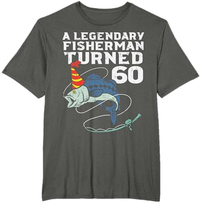 Legendary Fisherman Turned 60 Fish 60th Birthday Fishing Men T-Shirt
