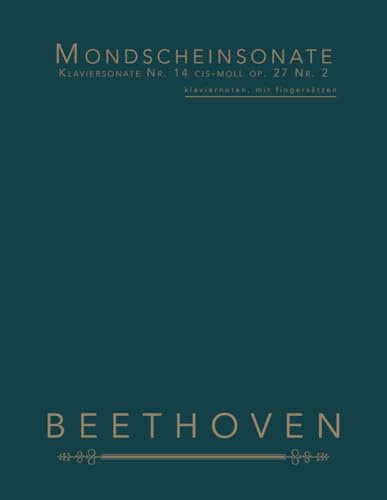 Mondscheinsonate, Klaviersonate Nr. 14 cis-moll op. 27 Nr. 2: klaviernoten, mit fingersätzen