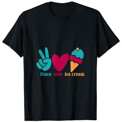 Crème glacée Peace Love Ice Cream, aliments surgelés T-Shirt
