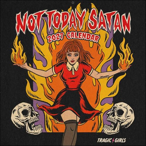 Tragic Girls 2027 Wall Calendar: Not Today Satan