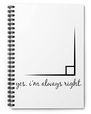 Spiral-Notizbuch, humorvoll, Mathematik, Lehrer, Buchhalter, Buchhaltung, Geschenk, lustig, I'm Always Right, Wortspiel, Gag, Witz, Grafik, Herren, Damen, Einheitsgröße