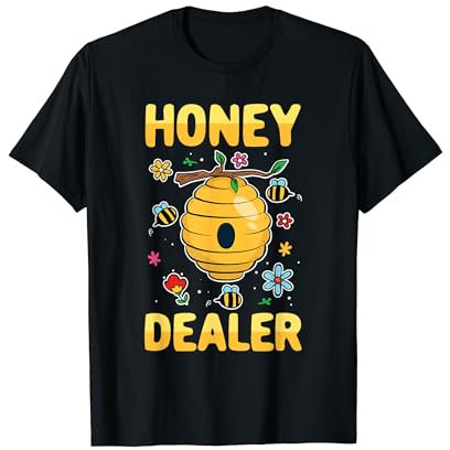 Honey Dealer Marchand de Miel Apiculture Pot de Miel Abeille T-Shirt