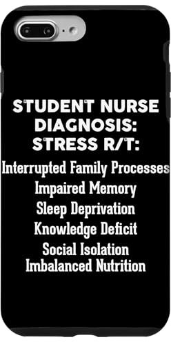 Student Nurse Diagnosis Stress R/T Case for iPhone 7 Plus/8 Plus