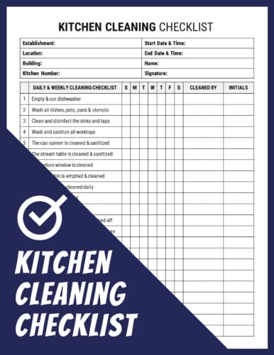 Kitchen Cleaning Checklist: Daily and Weekly Kitchen Cleaning Log Book for any Commercial Kitchen | Cleaning Schedule for Restaurants or any Food Businesses