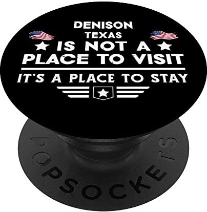Denison Texas Ort zum Besuchen Bleiben USA City PopSockets mit austauschbarem PopGrip