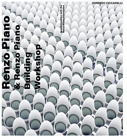 Renzo Piano: and Renzo Piano Building Workshop (English Edition)