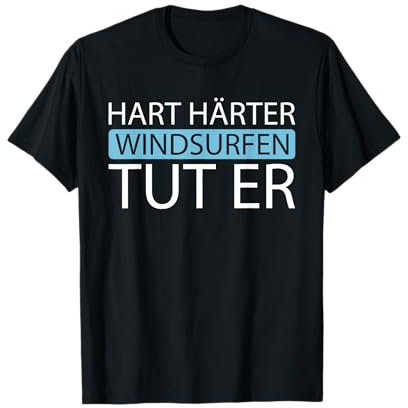 Windsurfen Windsurf Windsurfing Surfbrett - Windsurfer T-Shirt