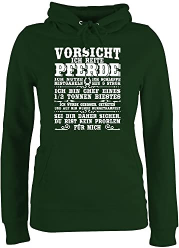 Shirtracer Pullover Damen Hoodie Frauen - Vorsicht ich reite Pferde - XS - Dunkelgrün - lustige sprüche Pferd reitoberteil pferdeliebhaber Reiter Pulli pferdepulloverdamen reiten Fun-Kapuzenpullover