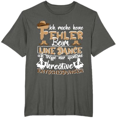 Line Dance Country Ich mach Keine Fehler beim Linedance T-Shirt