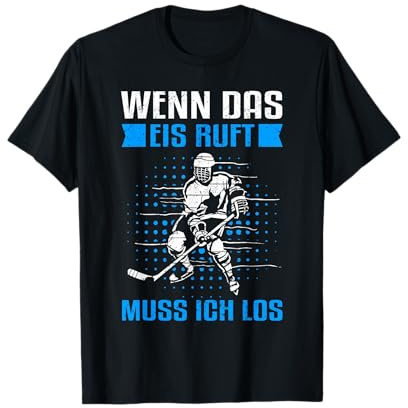 Wenn das Eis ruft muss ich los! Eishockey Spieler T-Shirt