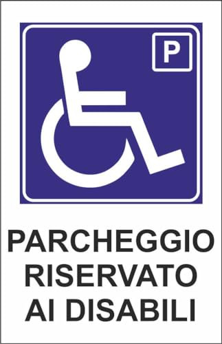 M-ITALY CARTELLO SEGNALETICO - PARCHEGGIO RISERVATO AI DISABILI - Adesivo Extra Resistente, Pannello in Forex, Pannello In Alluminio (20x31, Alluminio)