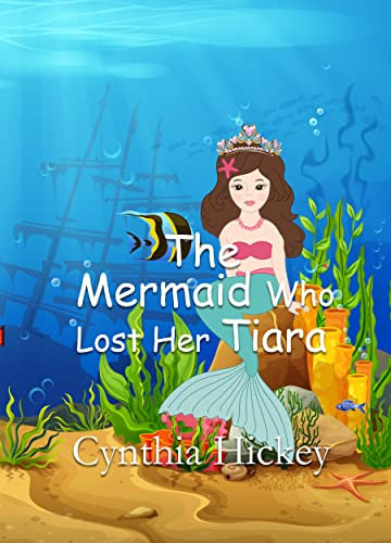 The Mermaid Who Lost Her Tiara (Just as You are Meant to Be Book 3) (English Edition)
