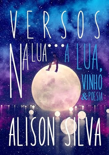 Versos Na Lua (Portuguese Edition)
