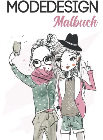 Modedesign Malbuch: Fashiondesign Skizzenbuch I Modebuch I Designer Malbuch I Mode Skizzen I über 50 Models I DIN A4 I Glanz Softcover I DIN A4 I Mädchenmalbuch