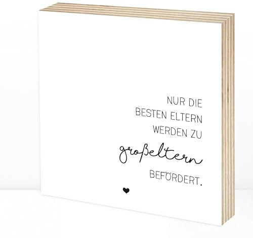 Wunderpixel® Holzbild Die besten Eltern werden Großeltern - 15x15x2cm zum Hinstellen/Aufhängen, echter Fotodruck mit Spruch auf Holz - schwarz-weißes Wand-Bild Aufsteller Dekoration/Geschenk-Idee