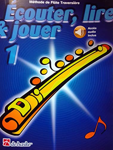 Hören, Lesen & Spielen 1 Querflöte + Audiozugriff im Lieferumfang enthalten – ISBN 9789043164450
