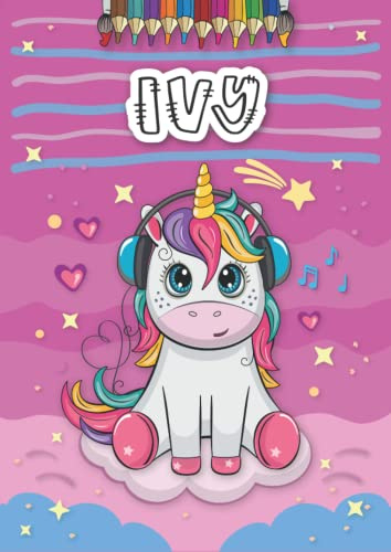 Ivy: Personalized Coloring Book for Ivy | Theme: Unicorn | Birthday gift for girl, daughter ... | Ages: 4-8 | 25 unicorn designs with name Ivy, Large size A4 (ca. 8.5 x 11 inches)