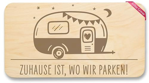Frühstücksbrettchen Holz - Camping - Frühstücksbrett - Zuhause ist, wo wir parken I Geschenk Wohnwagen I Wohnanhänger I Camper - 22x12 - Holz - brotzeitbrett für wohnmobil