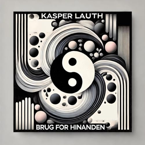 Brug For Hinanden [Explicit]