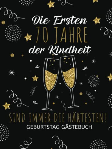 Gästebuch 70 Geburtstag: Buch zum Eintragen für Glückwünsche und den schönsten Fotos I Geschenk für Mädchen und Jungen I Geschenkidee 70. Geburtstag