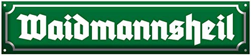 Schilder Blechschild Waidmannsheil Jäger Geschenk strassenschild jagd trophäe
