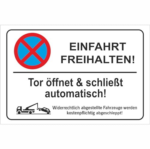 INDIGOS UG - Alu-Dibond Schild 3mm - Parkplatzschild - Einfahrt freihalten! Tor öffnet & schließt automatisch! - 300x200 cm - Warnung 300x200 cm - Warnung - Sicherheit - Hotel, Firma, Haus