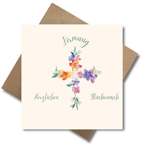 Glückwunschkarte zur Firmung mit Umschlag - Firmung Kreuz Blütenkreuz Blüten Gott Christen Christentum Segenswünsche Wertschätzung Glaube Sakrament (quadratisch 125 x 125 mm)