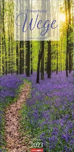 Traumhafte Wege - Kalender 2023 - Weingarten-Verlag - Fotokalender im Vertikalformat - Wandkalender mit bezaubernden Aufnahmen - 33 cm x 68 cm, multicolor