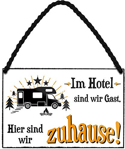 schilderkreis24 Blechschilder Kollektion 18x12cm – Lustige Camping-Sprüche: Dekoration & Geschenkideen für Campingliebhaber (IM Hotel SIND WIR GAST. Hier sind wir zuhause.)