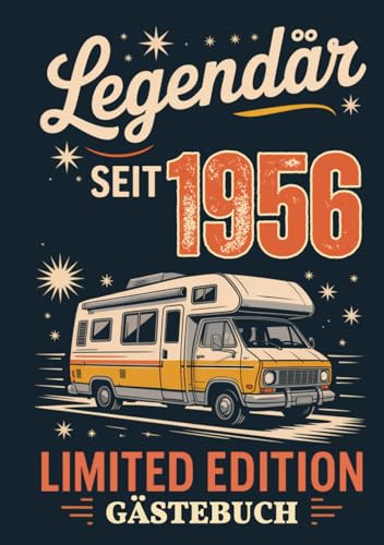 Gästebuch 70. Geburtstag - Legendär – Limited Edition: Geschenkidee für Camper & Wohnmobil-Liebhaber – 100 Seiten für Glückwünsche, Erinnerungen & ... Design - Geschenk für Männer & Frauen