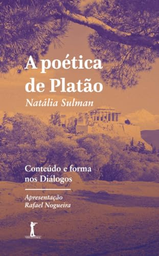 A poética de Platão: Conteúdo e forma nos Diálogos