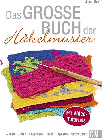 Das große Buch der Häkelmuster