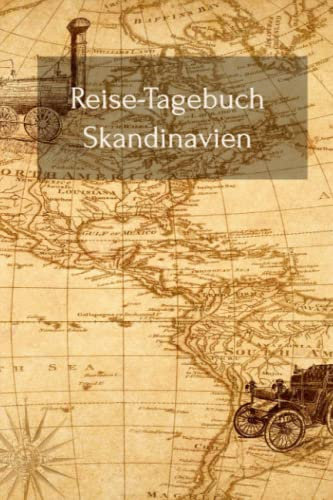 Reise-Tagebuch / Reise-Journal für Reise nach Skandinavien: handliches & praktisches Reisetagebuch Notizbuch zum Ausfüllen [das Urlaubs-Tagebuch für die perfekte Reise]