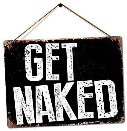 Hot Tub - GET NAKED - Black – Small Twine | Printed Metal Wall Sign Plaque