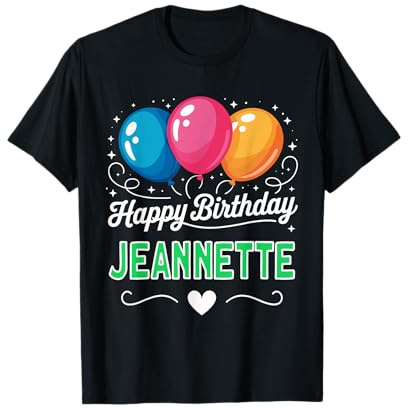 Joyeux Anniversaire en Disant Jeannette T-Shirt