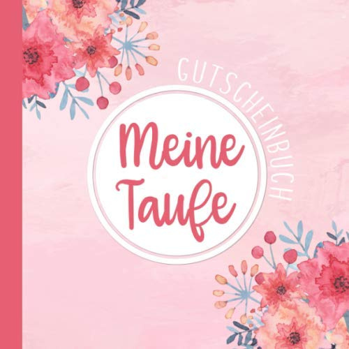 Meine Taufe: Personalisiertes Gutscheinbuch mit 20 Gutschein-Vorlagen | Tolles Taufgeschenk für das Patenkind