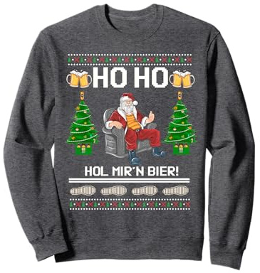 Ho ho HOL Mir mal EIN Bier Weihnachten Alkohol Spruch Herren Sweatshirt