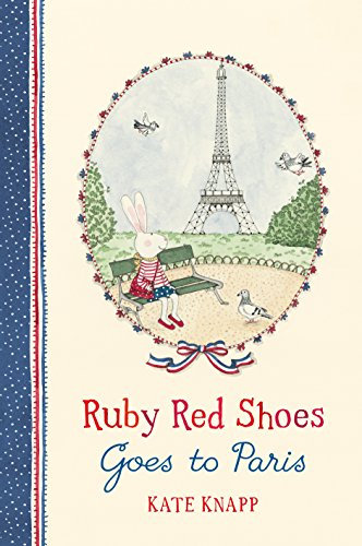 Ruby Red Shoes Goes To Paris (English Edition)