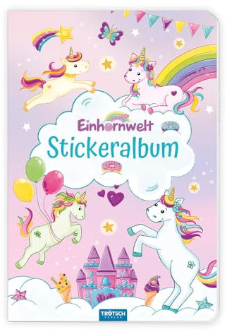 Trötsch Mein Stickeralbum Einhornwelt Stickerbuch: Album zum Sammeln (Einhornwelt: Alles rund ums Einhorn)
