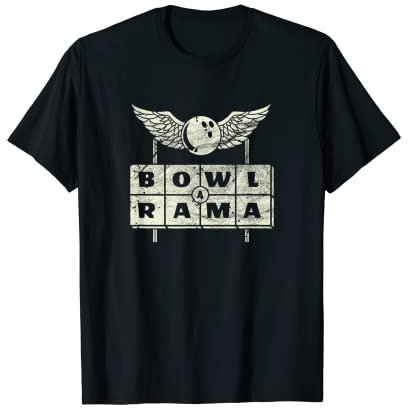 Bowl-A-Rama Retro Bowling Alley Sign Bowler T-Shirt